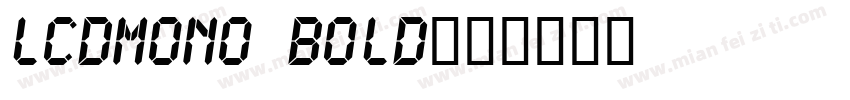 LCDMono Bold字体转换